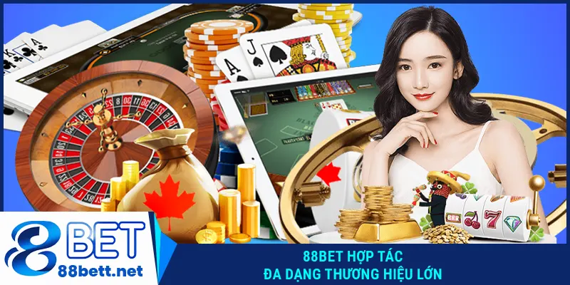 88bet hợp tác đa dạng thương hiệu lớn